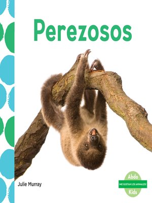cover image of Perezosos (Sloths)